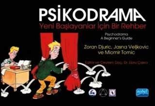 Psikodrama Yeni Başlayanlar İçin Bir Rehber