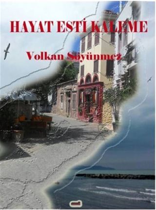 Hayat Esti Kaleme