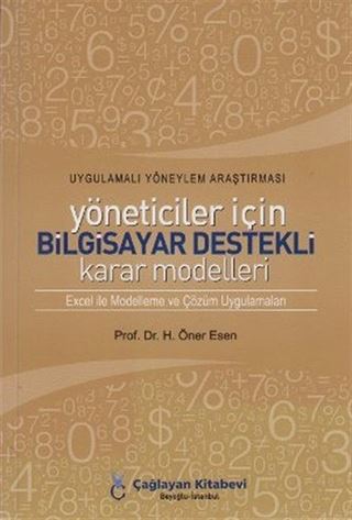 Yöneticiler İçin Bilgisayar Destekli Karar Modelleri