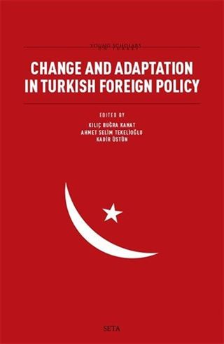 Change and Adaptation in Turkish Foreign Policy