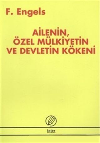 Ailenin Özel Mülkiyetin ve Devletin Kökeni