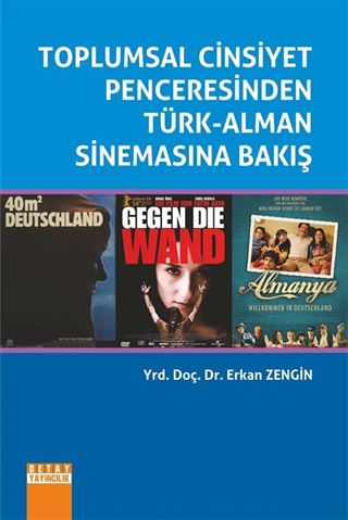 Toplumsal Cinsiyet Penceresinden Türk-Alman Sinemasına Bakış