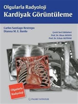 Olgularla Radyoloji / Kardiyak Görüntüleme