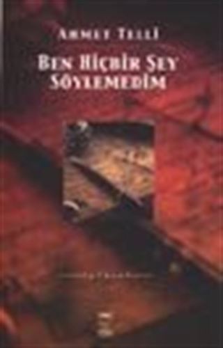 Ben Hiçbir Şey Söylemedim