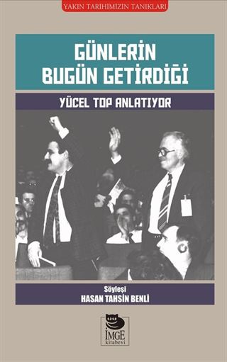 Günlerin Bugün Getirdiği