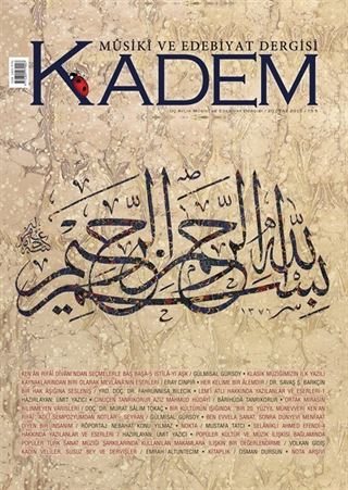 Kadem Üç Aylık Musiki ve Edebiyat Dergisi Sayı:20 / Yaz 2015