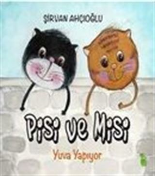 Pisi ve Misi Yuva Yapıyor