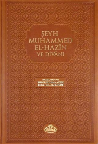 Şeyh Muhammed El-Hazin ve Divanı (Ciltli)