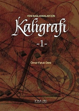 Yeni Başlayanlar İçin Kaligrafi