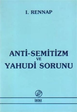 Anti-Semitizm ve Yahudi Sorunu