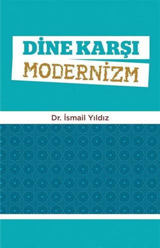 Dine Karşı Modernizm
