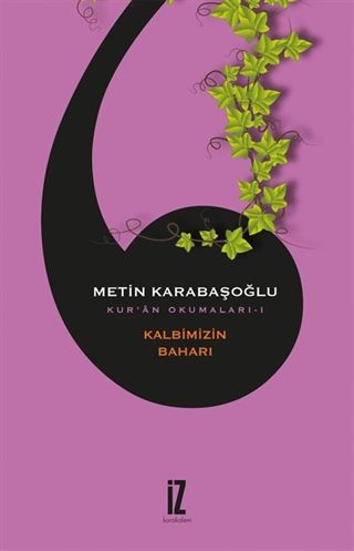 Kalbimizin Baharı / Kur'an Okumaları 1