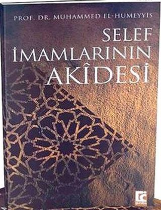 Selef İmamlarının Akidesi