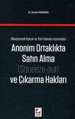 Anonim Ortaklıkta Satın Alma ve Çıkarma Hakları