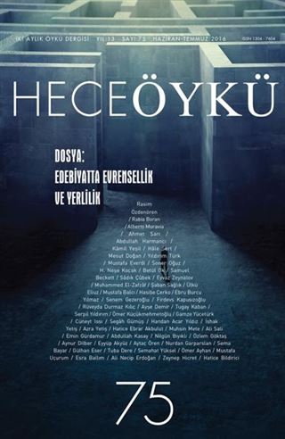 Yıl:12 Sayı:75 Haziran-Temmuz 2016 Hece Öykü İki Aylık Öykü Dergisi