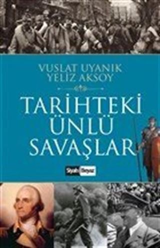 Tarihteki Ünlü Savaşlar