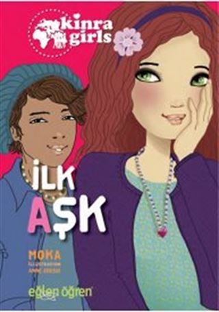 Eğlen Öğren Kinra Kızları - İlk Aşk