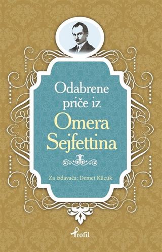 Ömer Seyfettin / Boşnakça Seçme Hikayeler