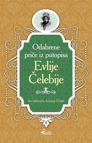 Evliya Çelebi / Boşnakça Seçme Hikayeler