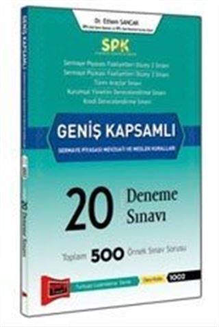 SPK Geniş Kapsamlı Sermaye Piyasası Mevzuatı ve Meslek Kuralları Cevaplı 20 Deneme Sınavı