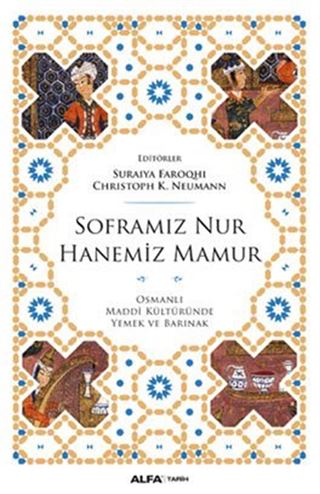 Soframız Nur Hanemiz Mamur
