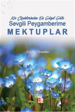 Sevgili Peygamberime Mektuplar