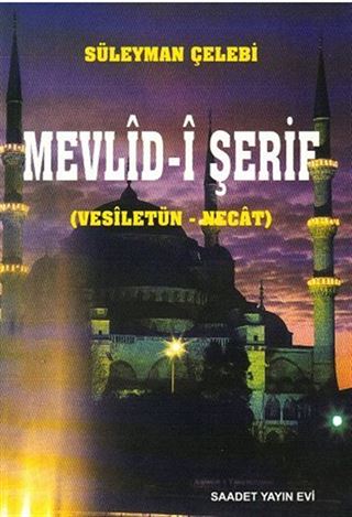Mevlid-i Şerif (Vesiletün Necat