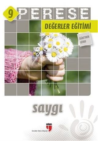 Perese Değerler Eğitimi Öğretmen Kitabı 9 / Saygı