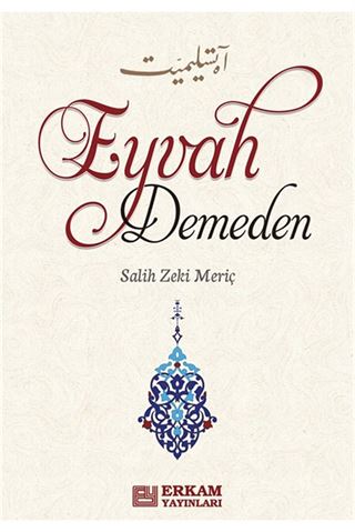 Eyvah Demeden