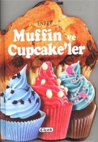 Enfes Muffin ve Cupcake'ler