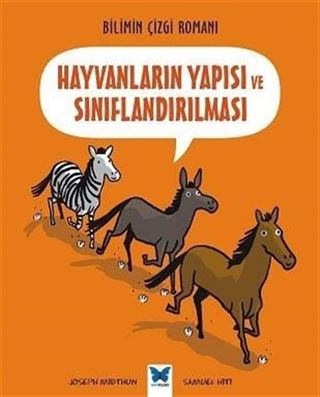 Hayvanların Yapısı ve Sınıflandırılması / Bilimin Çizgi Romanı