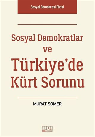 Sosyal Demokratlar ve Türkiye'de Kürt Sorunu