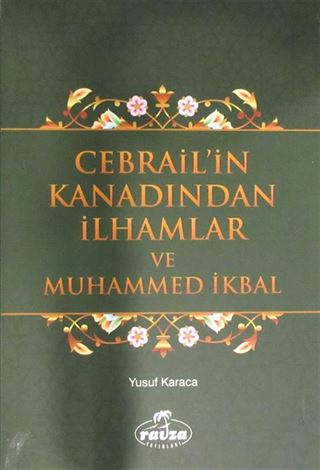 Cebrail'in Kanadından İlhamlar ve Muhammed İkbal