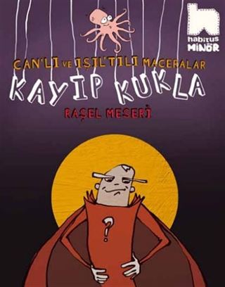 Kayıp Kukla / Can'lı ve Işıl'tılı Maceralar
