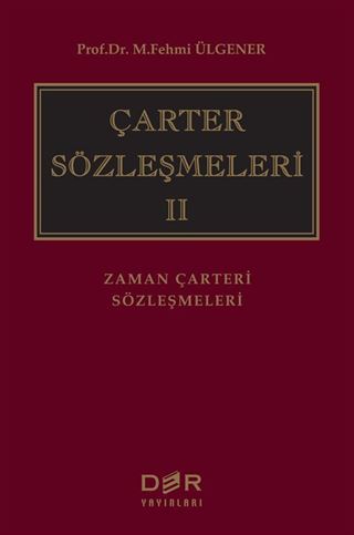 Çarter Sözleşmeleri II