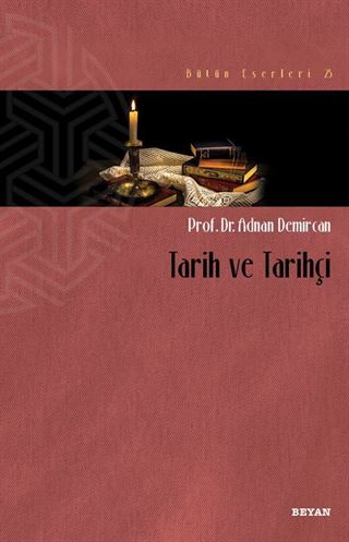 Tarih ve Tarihçi