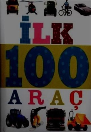 İlk 100 Araç (Küçük Dolgu Kapak)