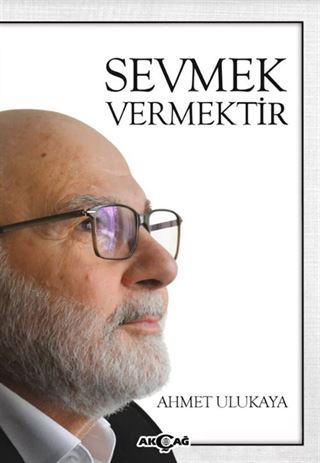 Sevmek Vermektir