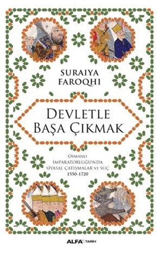 Devletle Başa Çıkmak