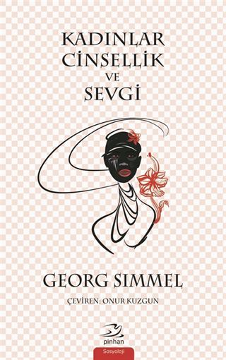 Kadınlar, Cinsellik ve Sevgi