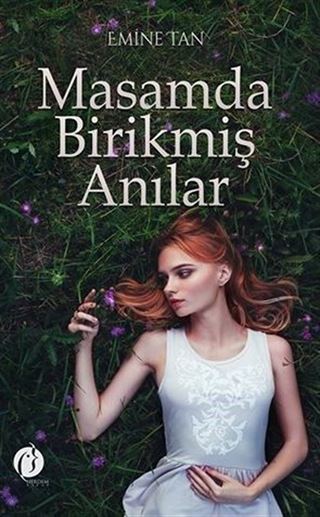 Masamda Birikmiş Anilar