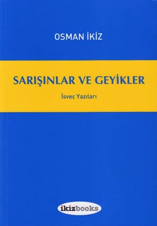 Sarışınlar ve Geyikler