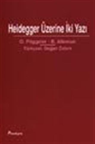 Heidegger Üzerine İki Yazı