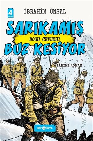 Sarıkamış Buz Kesiyor / Doğu Cephesi (Ciltli)