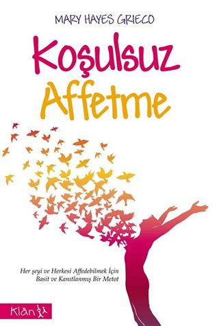 Koşulsuz Affetme