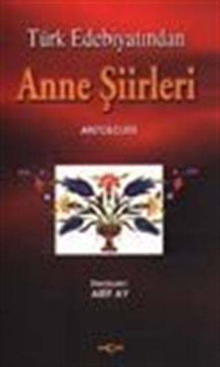 Anne Şiirleri Antolojisi