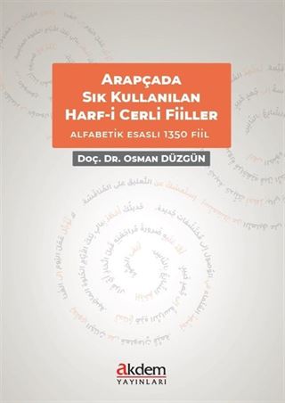 Arapçada Sıkça Kullanılan Harf-i Cerr'li (Deyimsel) Fiiller