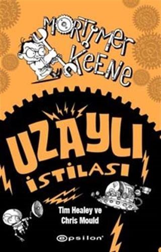 Mortimer Keene / Uzaylı İstilası