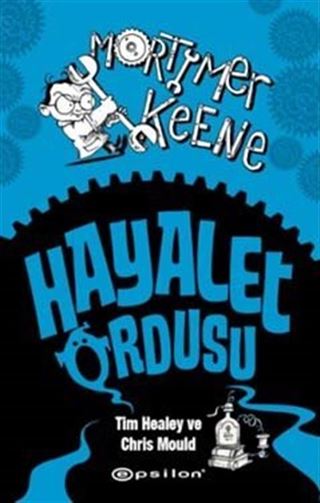 Mortimer Keene / Hayalet Ordusu