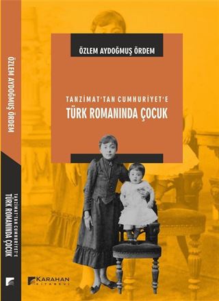 Tanzimat'tan Cumhuriyete Türk Romanında Çocuk